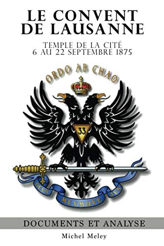 Le Convent de Lausanne, Temple de la Cité - 6 au 22 Septembre 1875: Documents et analyse book