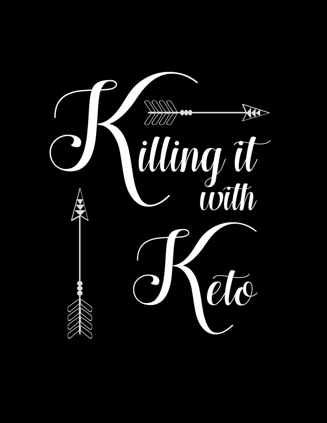 Killing It With Keto: Keto Diet Journal For Women-Macros & Meal Tracking Log Ketogenic Diet Food Diary 100,90,60,21 day diet keto challenges-Daily,Weekly, Monthly & Yearly Keto Weight Loss Diary Health, Nutrition & Fitness