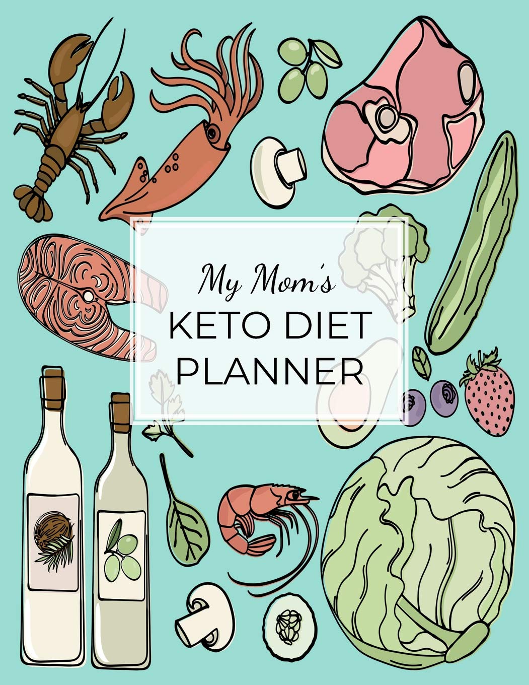 My Mom’s KETO DIET PLANNER: Macros & Meal Tracking Log Ketogenic Diet Food Diary 100,90,60,21 day diet keto challenges-Daily,Weekly, Monthly & Yearly Keto Weight Loss Diary For Women Health, Nutrition & Fitness