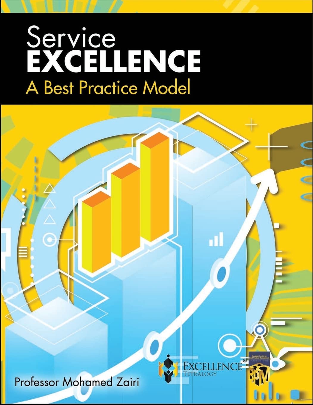 A Best Practice Model (Service Excellence, Band 8) Learning & Reference