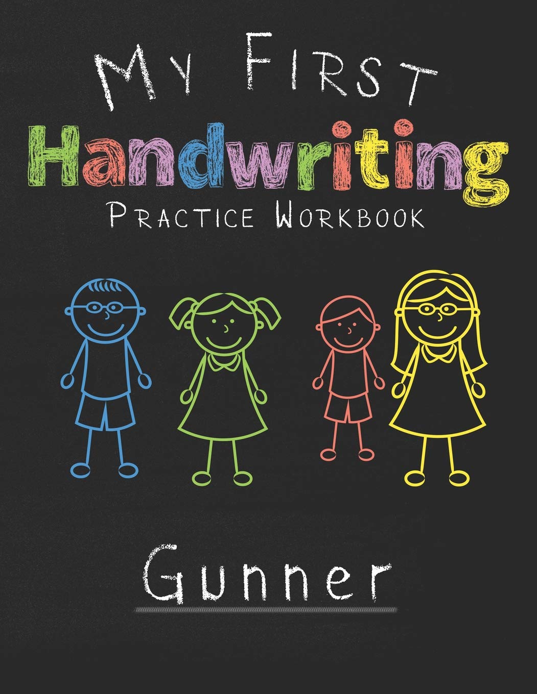 My first Handwriting Practice Workbook Gunner: 8.5x11 Composition Writing Paper Notebook for kids in kindergarten primary school I dashed midline I For Pre-K, K-1,K-2,K-3 I Back To School Gift Study Guides