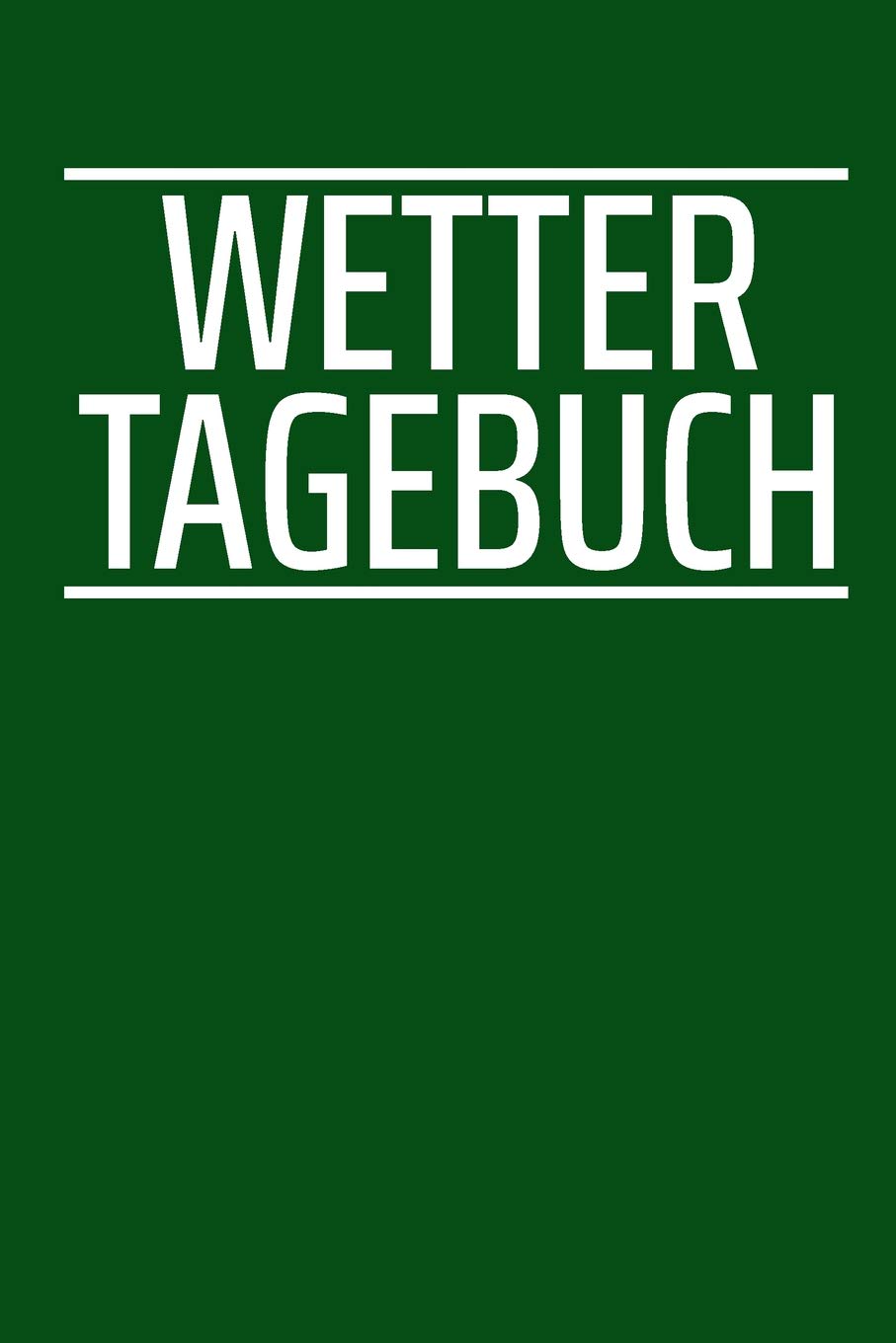 Wetter Tagebuch: A5 Wettertagebuch mit Icons & Platz für besondere Ereignisse | 52 Wochen – 365 Tage | Softcover Books
