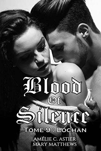 Blood Of Silence, Tome 9 : Lochan book