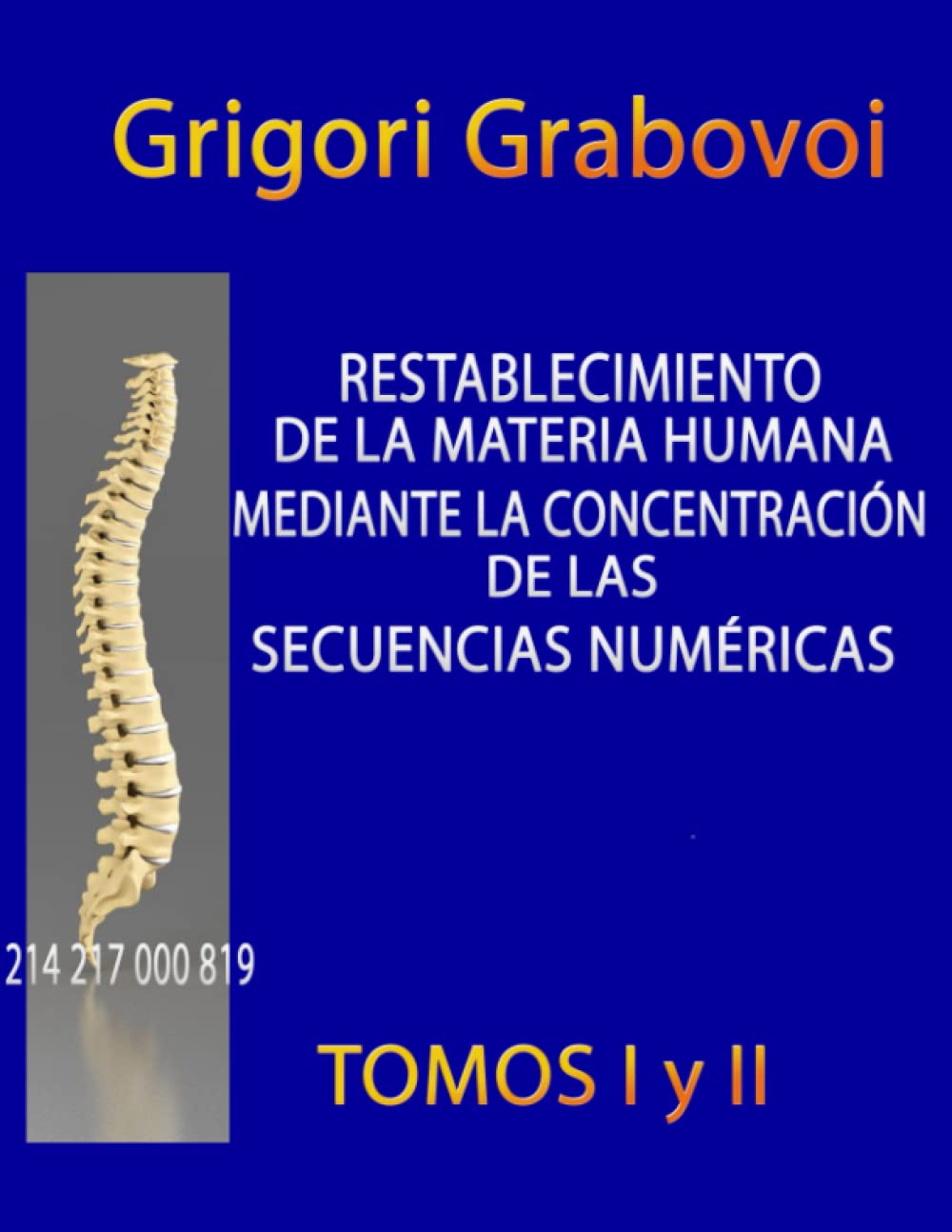 Restablecimiento de la Materia Humana Mediante la Concentración de las Secuencias Númericas Medicine