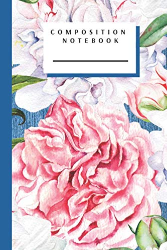 Composition Notebook: Watercolor Flowers Writing Notes Journal Wide Ruled Paper (6x9, 110 Lined Pages) Learning & Reference