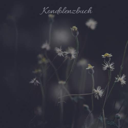Kondolenzbuch: Trauerbuch * Trauergästebuch zur Beerdigung * Schwarz* S mit 110 Seiten* edle Optik quadratisches Format 21 x 21 cm (8,25" x 8,25") Blumenwiese Death & Mourning