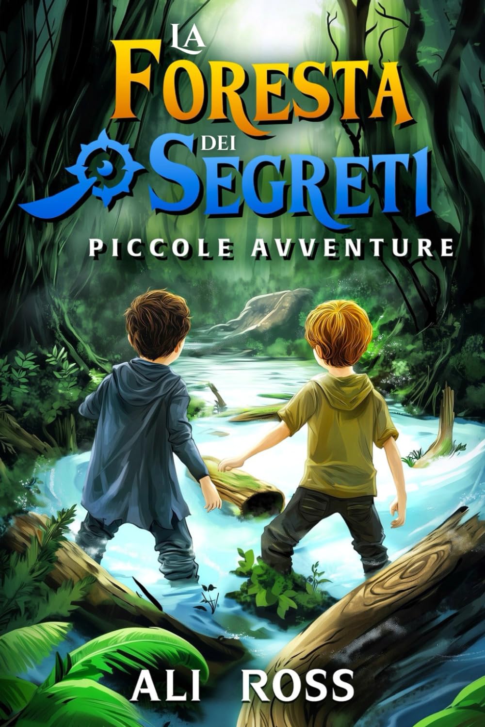 La Foresta dei Segreti: Piccole Avventure book