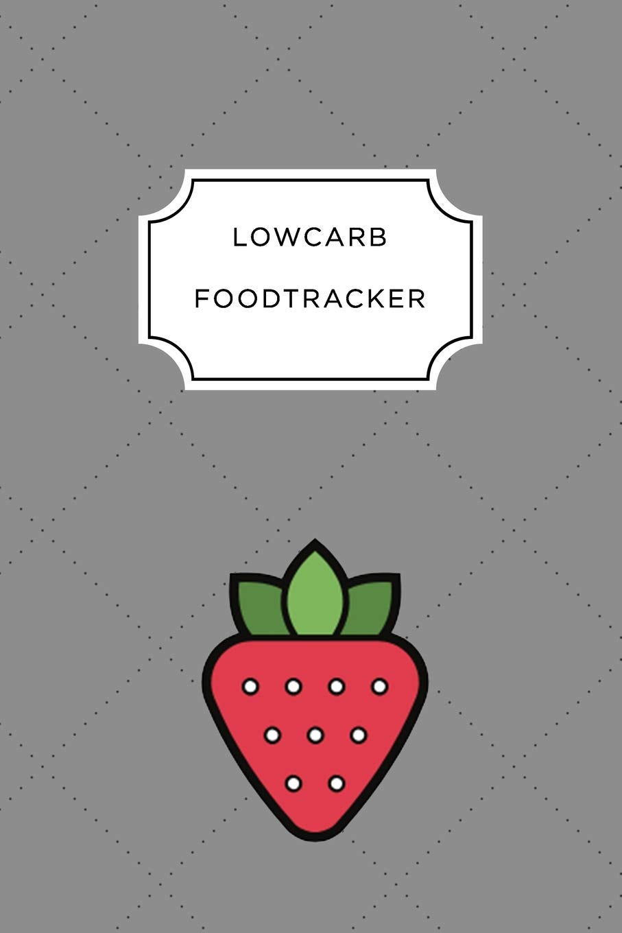 LOW CARB FOOD TRACKER: A5 food tracker to fill in | planner | journal | meal tracker | motivational diary | fitness plan Books