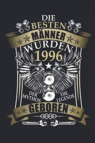 Die besten Männer wurden 1996 geboren: Ein Notizbuch oder Album mit Platz auf 120 punktierten Seiten zum Reinschreiben von Erinnerungen, Erlebnissen, ... Sprüchen, Gedichten, Fotos, Zeichnungen Film, Art & Culture