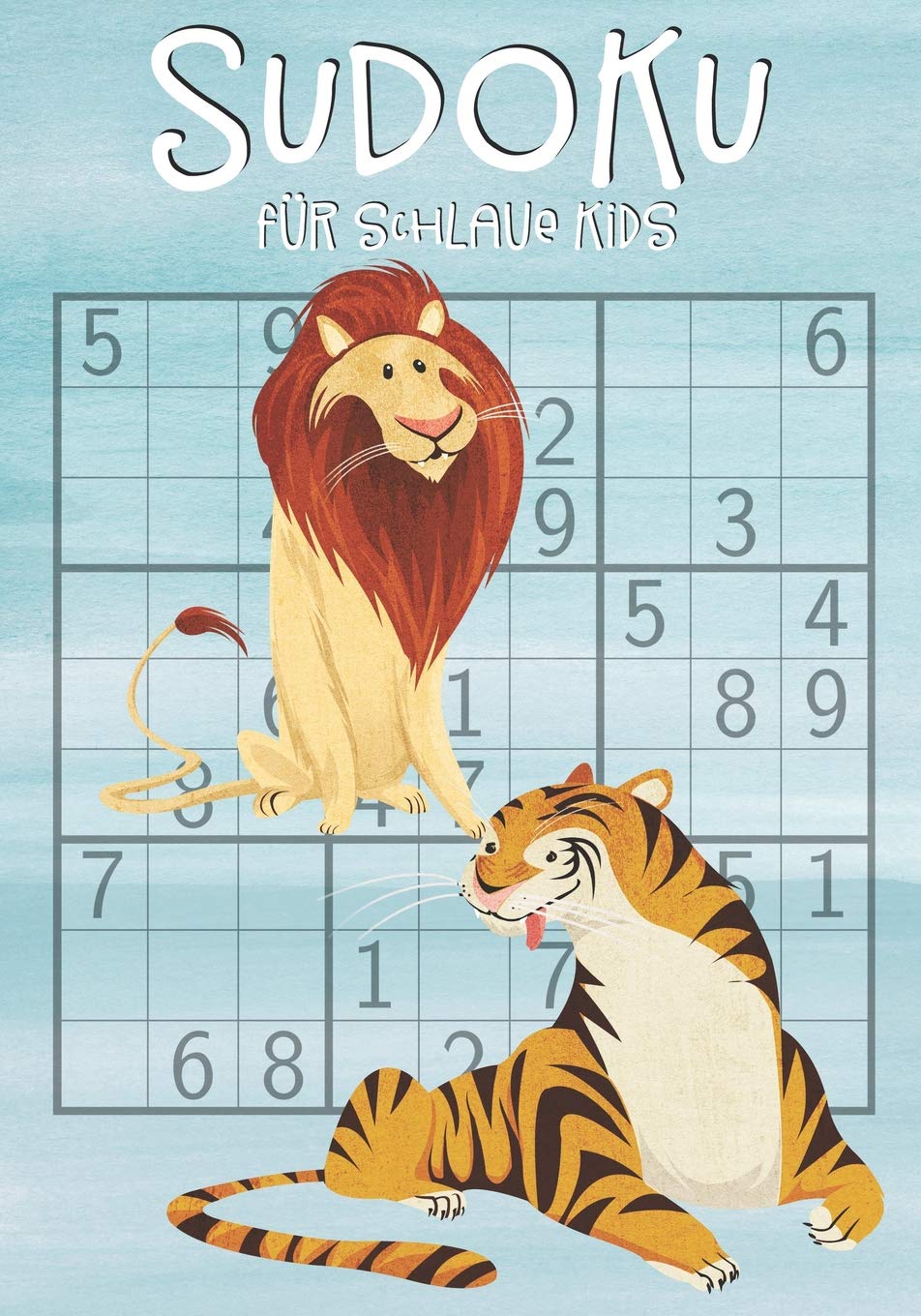 Sudoku für schlaue Kids: für Kinder ab 8 Jahre | 150 Rätsel inkl. Lösungen Leisure & Fun