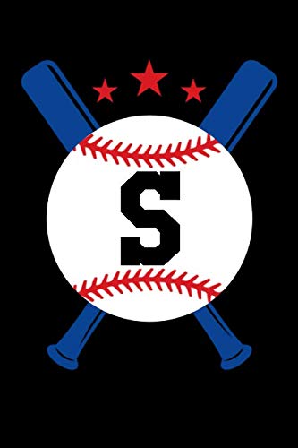 Letter S Baseball Monogram Journal Sports Notebook: Baseball Player Name Initial Monogrammed Blank Lined Book Leisure & Fun
