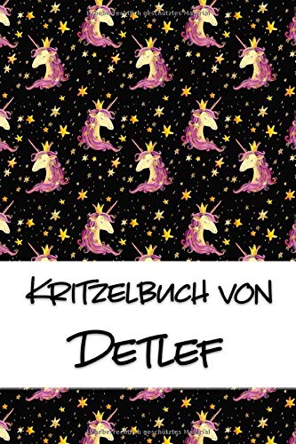 Kritzelbuch von Detlef: Kritzel- und Malbuch mit leeren Seiten für deinen personalisierten Vornamen Books