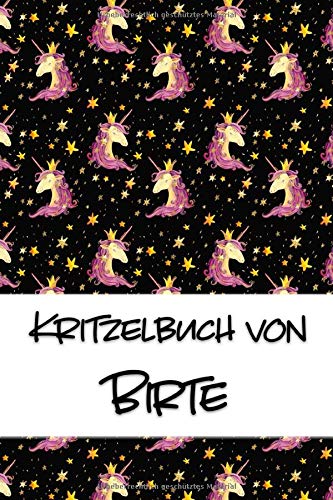 Kritzelbuch von Birte: Kritzel- und Malbuch mit leeren Seiten für deinen personalisierten Vornamen Books