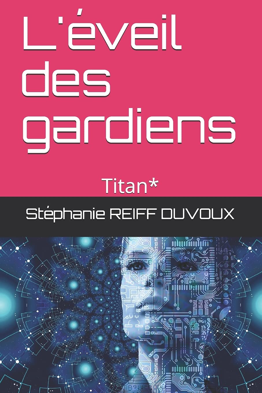 L'éveil des gardiens: Titan* Contemporary literature