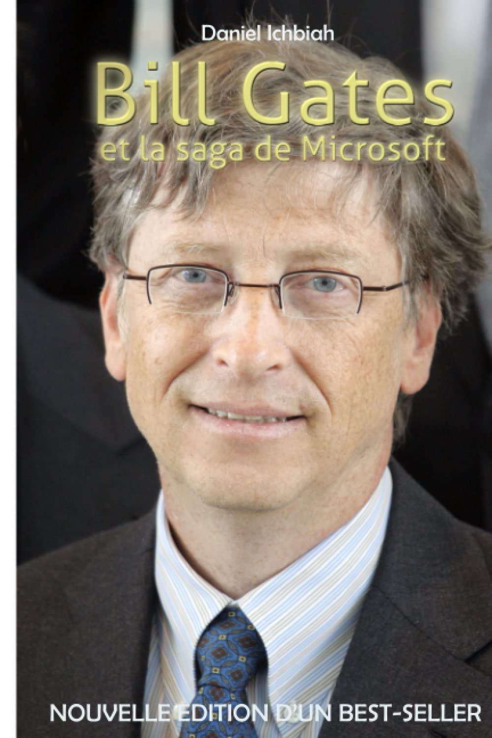 Bill Gates et la saga de Microsoft: nouvelle édition 2020 Science