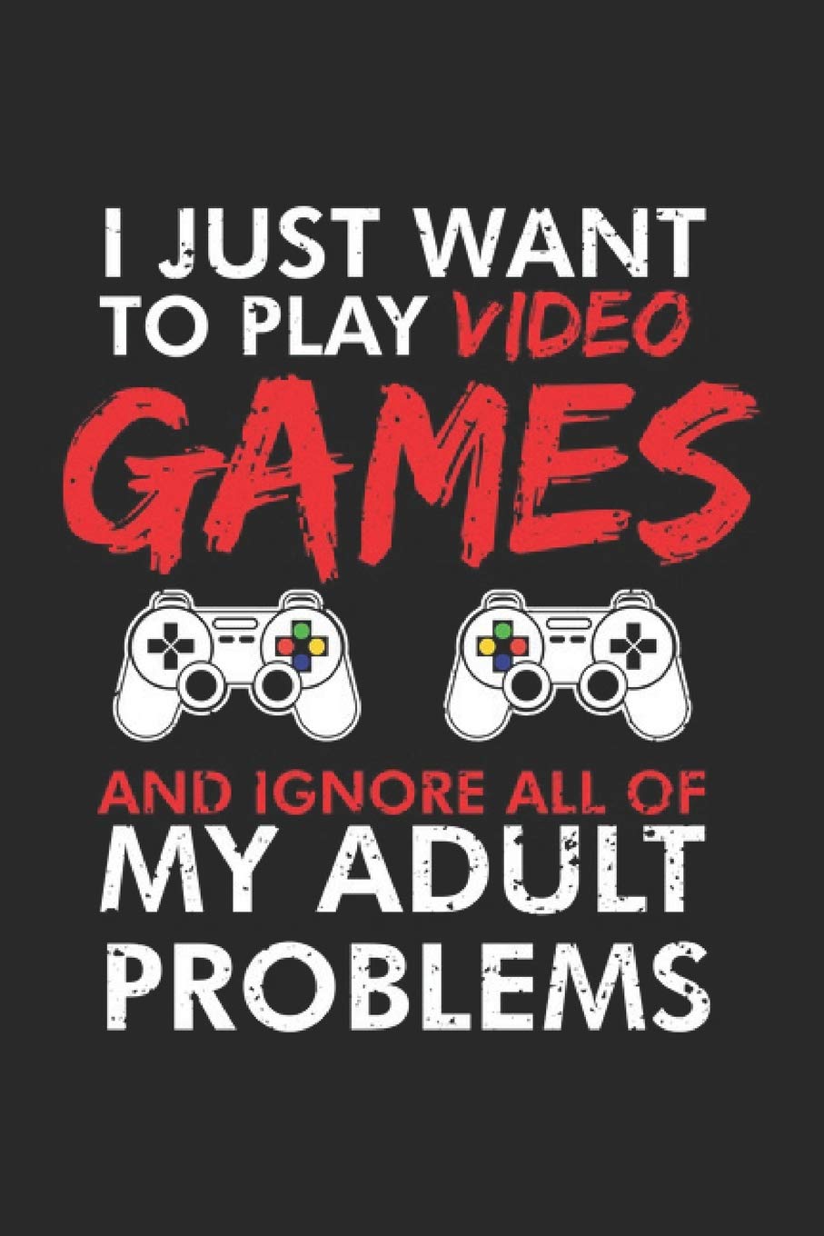 Video games: Nerd and Geek Notebook Nerdy Humor Joke Geeky Journal for Gamers, Gamer Girl, Gaming, office colleagues, coworkers, your boss and ... and To-Do lists,Dot Grid notebook, 120 pages Books
