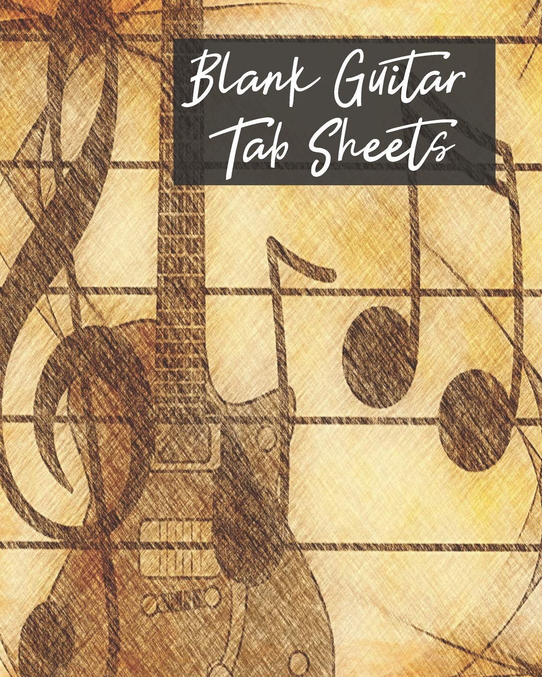 Blank Guitar Tab Sheets: Notebook for Songwriting: 120 page 8" x 10" Easy Journal and Music Songwriting with Blank Sheets and Tab Music Arts & Music