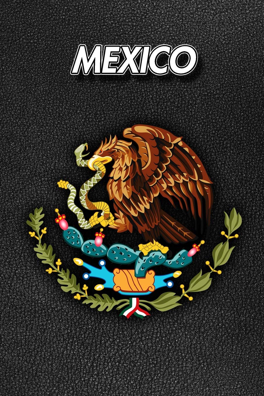 Mexico: 2020 Weekly Calendar | 12 Months | 107 pages 6 x 9 in. | Planner | Diary | Organizer | Agenda | Appointment | Half Spread Wide Ruled Pages Learning & Reference
