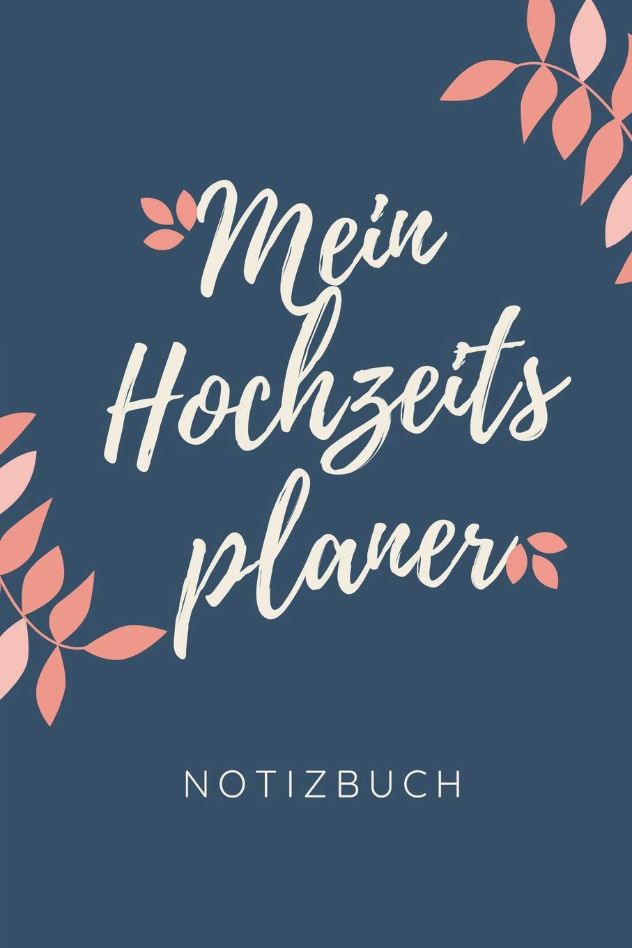 MEIN HOCHZEITSPLANER NOTIZBUCH: A5 Notizbuch Punkteraster als Geschenk zur Verlobung und Hochzeit | Hochzeitsplaner | Hochzeitsvorbereitung | ... | Hochzeitsbuch | Verlobungsgeschenk Books