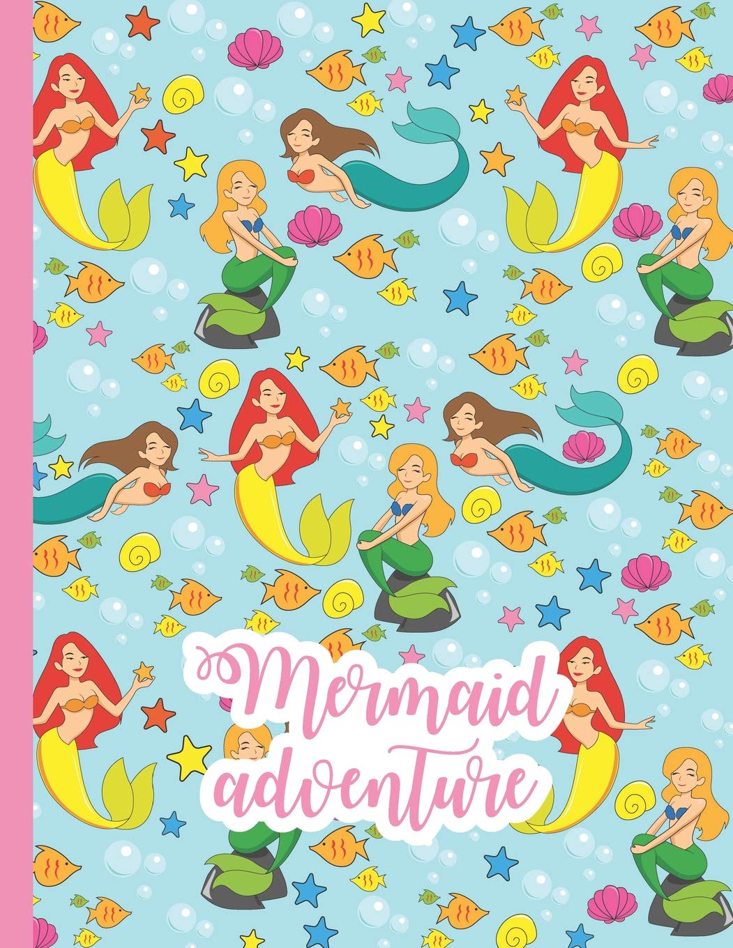 Mermaid Adventure: A Cute Mermaid Lovers Practice Writing Journal, A 8.5x11" Blank Composition Notepad With 120 Practice Pages For School Education & Training