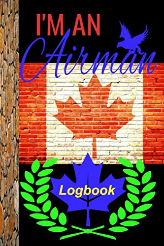 AIRMAN: First Class Note book Journal to write down everything u need to remember and forge, 6x9 inches for comfort, and 120 pages for convenience Learning & Reference