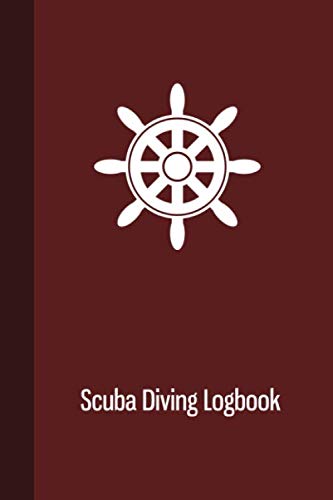 Scuba Diving Logbook: Diver Logbook, Diving Log, Diver's Log Book Journal , 110 Pages, 218 Dives, Burgundy Cover (6"x9") Leisure & Fun