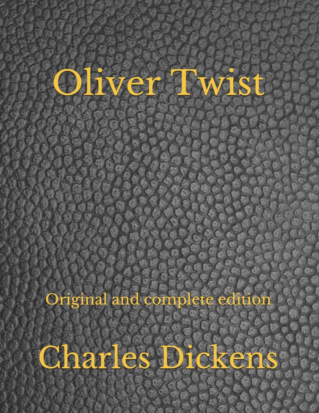 Product Image: Oliver Twist: Original and complete edition