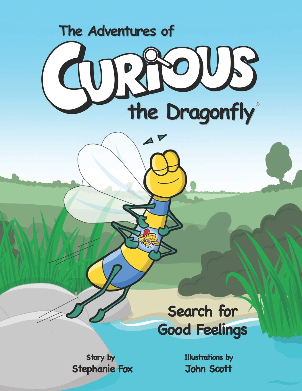 The Adventures of Curious the Dragonfly - Search for Good Feelings Non-fiction