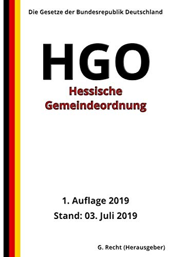 Hessische Gemeindeordnung - HGO, 1. Auflage 2019 Law