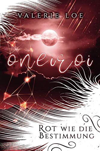 Oneiroi (Band 1): Rot wie die Bestimmung Fantasy & Sci-Fi