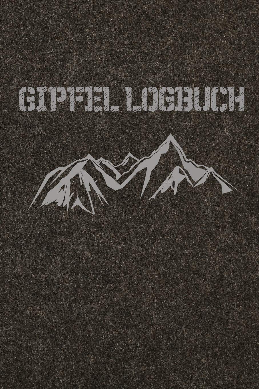 Gipfelbuch: Wandertagebuch zum Selberschreiben | Vorgedruckte Seiten zum Ausfüllen und Eintragen | A5 Loden-Optik Hiking & Cycling Books