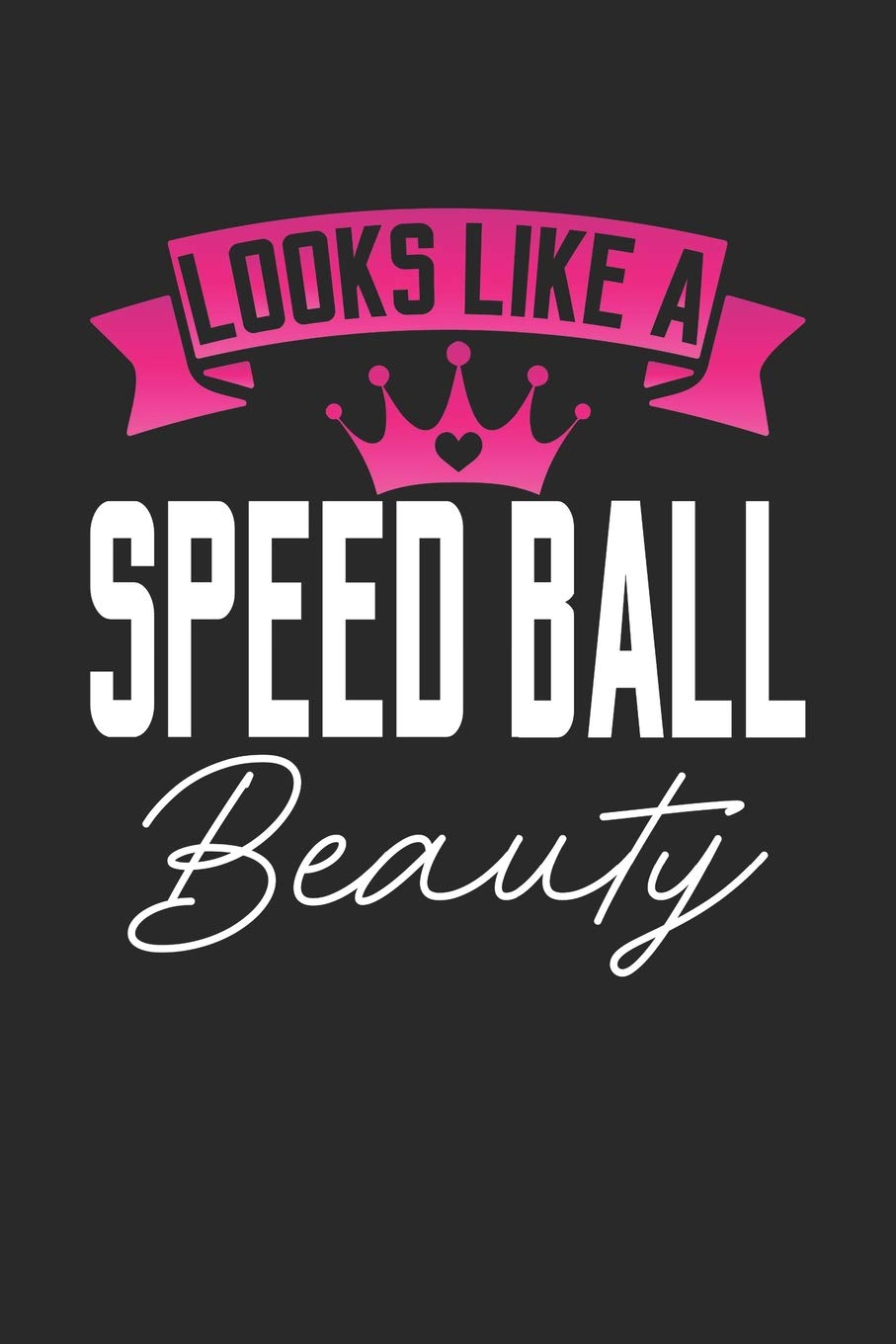 LOOKS LIKE A SPEED BALL BEAUTY: 6x9 inches checkered notebook, 120 Pages, Composition Book and Journal, perfect gift idea for girls like your daughter, sister or girlfriend who loves Speed Ball Essays & Short Stories