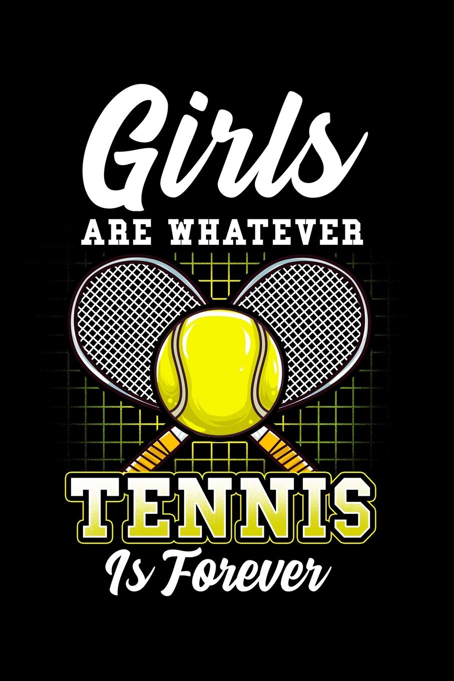 Girls are whatever tennis is forever: Composition Journal Notebook Wide Ruled with 100 lined pages for you as budget planner or password organizer or your kids as a back to school or kindergarten gift Manga
