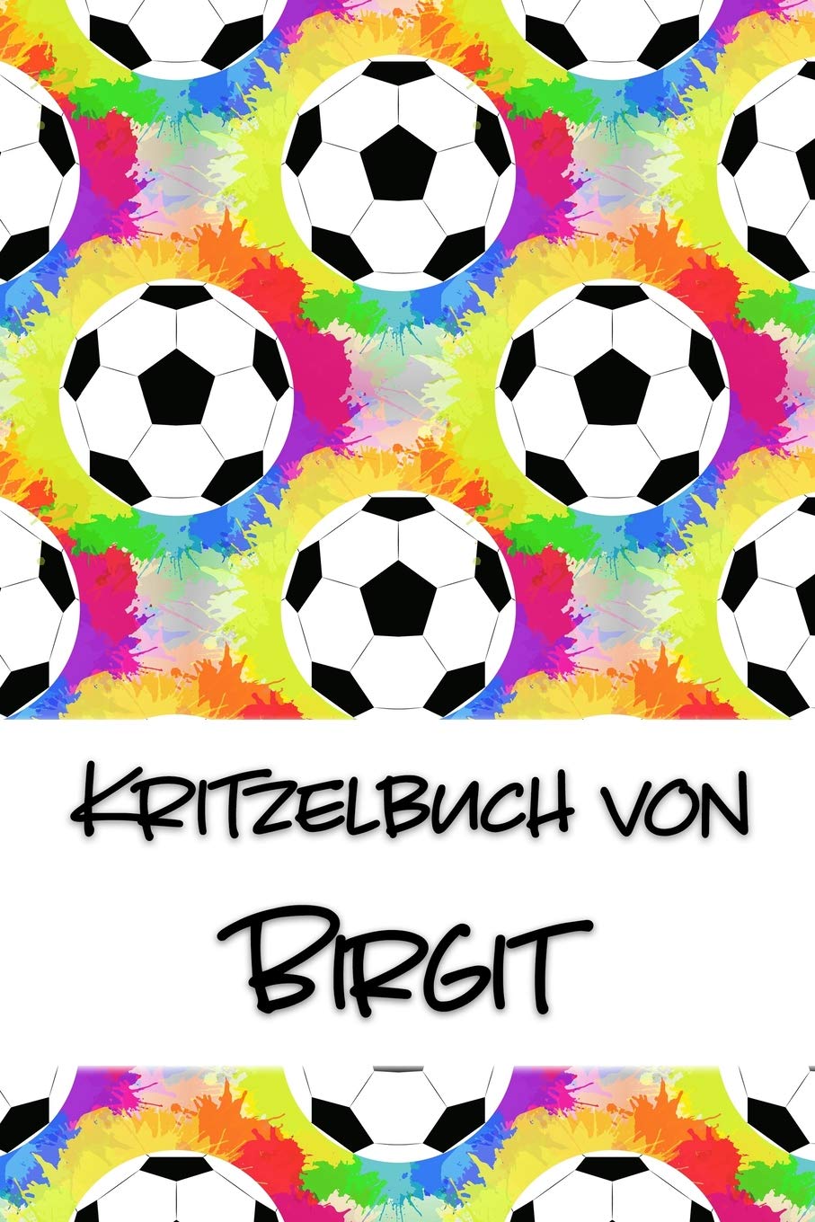 Kritzelbuch von Birgit: Kritzel- und Malbuch mit leeren Seiten für deinen personalisierten Vornamen Books