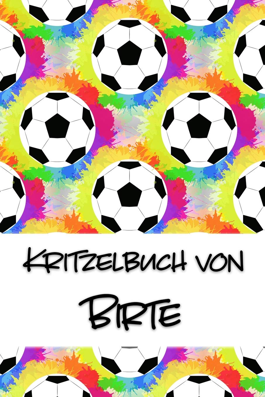 Kritzelbuch von Birte: Kritzel- und Malbuch mit leeren Seiten für deinen personalisierten Vornamen Books