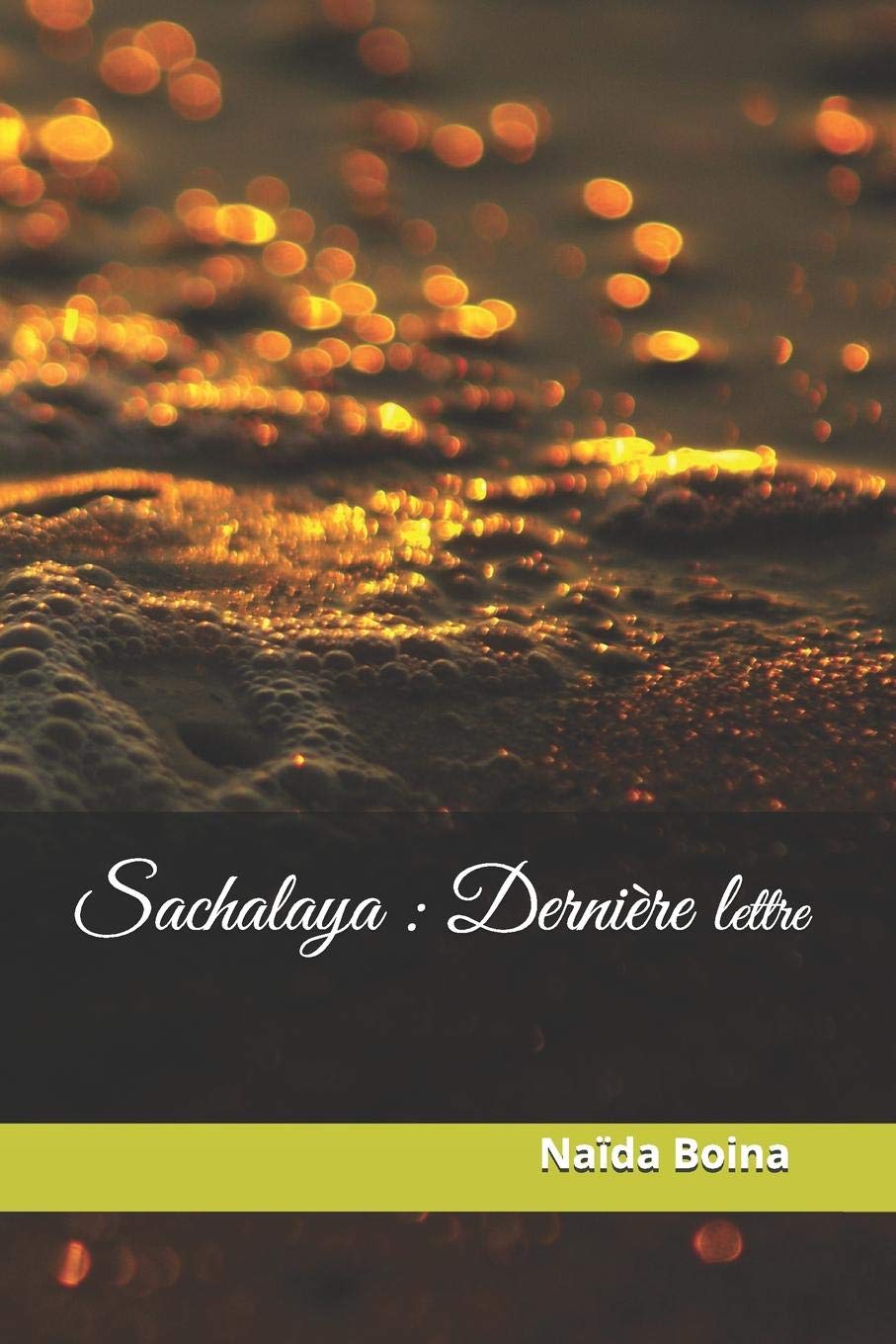 Sachalaya : Dernière lettre book