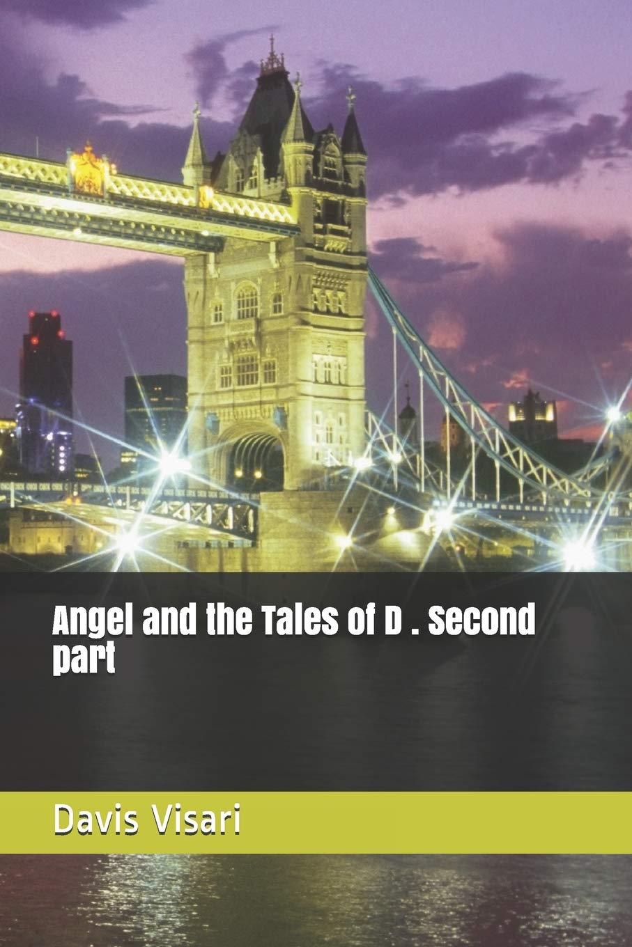 Angel and the Tales of D . Second part book