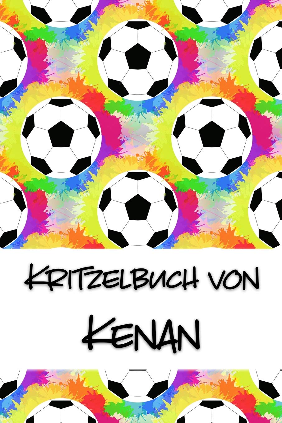 Kritzelbuch von Kenan: Kritzel- und Malbuch mit leeren Seiten für deinen personalisierten Vornamen Books