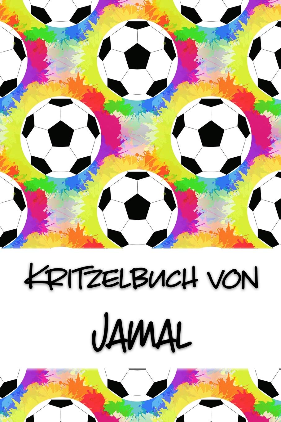 Kritzelbuch von Jamal: Kritzel- und Malbuch mit leeren Seiten für deinen personalisierten Vornamen Books
