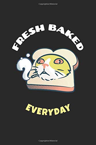 Fresh Baked Everyday: Weed Smoking Blank Sketchbook Paper, Weed Smoking Notebook, Weed Smoking Sketch Book, Weed Smoking Gift - 6x9 - 100 Sketchbook Drawing Blank Paper Pages Books