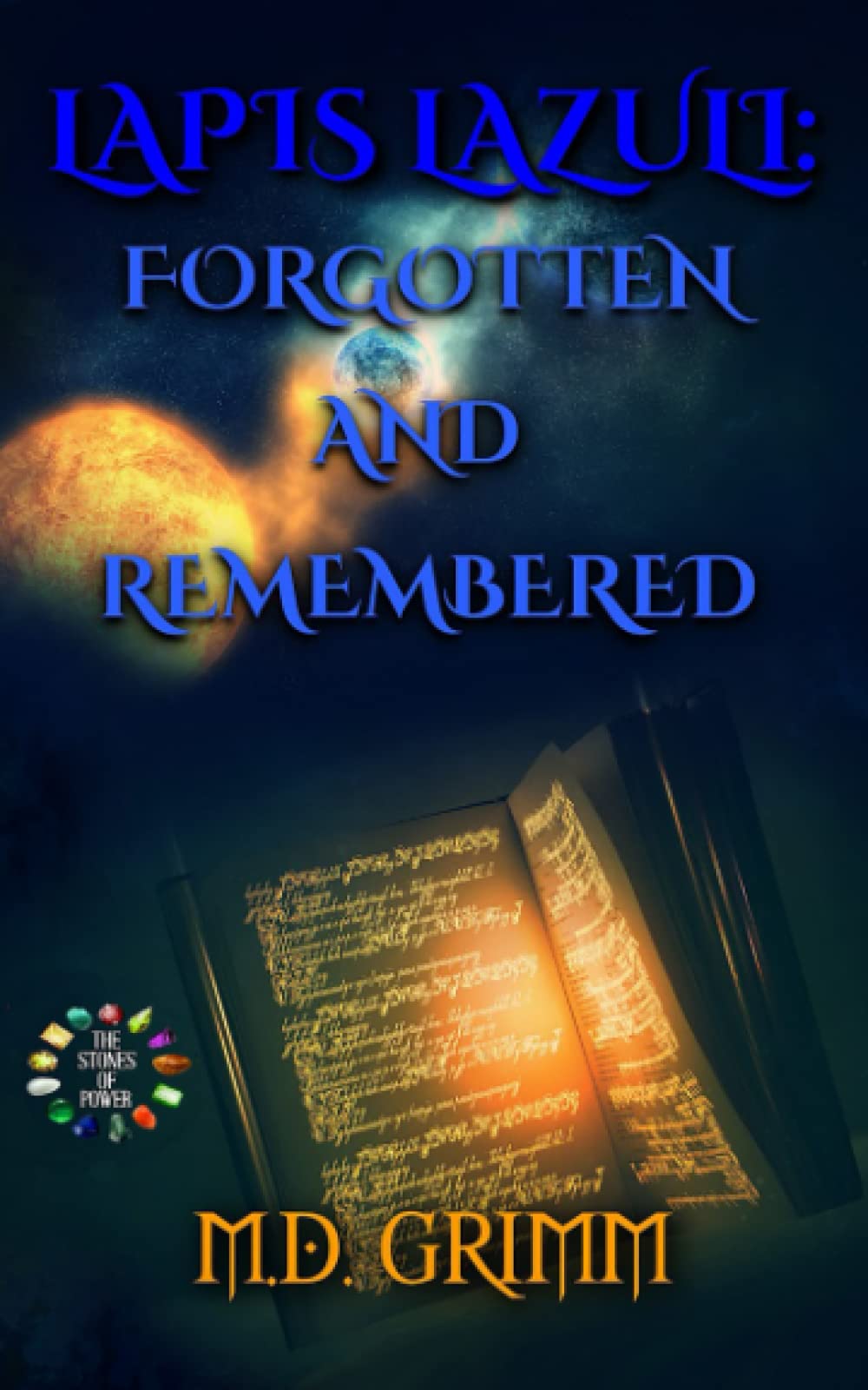 Lapis Lazuli: Forgotten and Remembered (The Stones of Power, Band 7) LGBTQ+