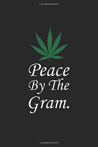 Peace By The Gram: Weed Smoking Blank Sketchbook Paper, Weed Smoking Notebook, Weed Smoking Sketch Book, Weed Smoking Gift - 6x9 - 100 Sketchbook Drawing Blank Paper Pages Books