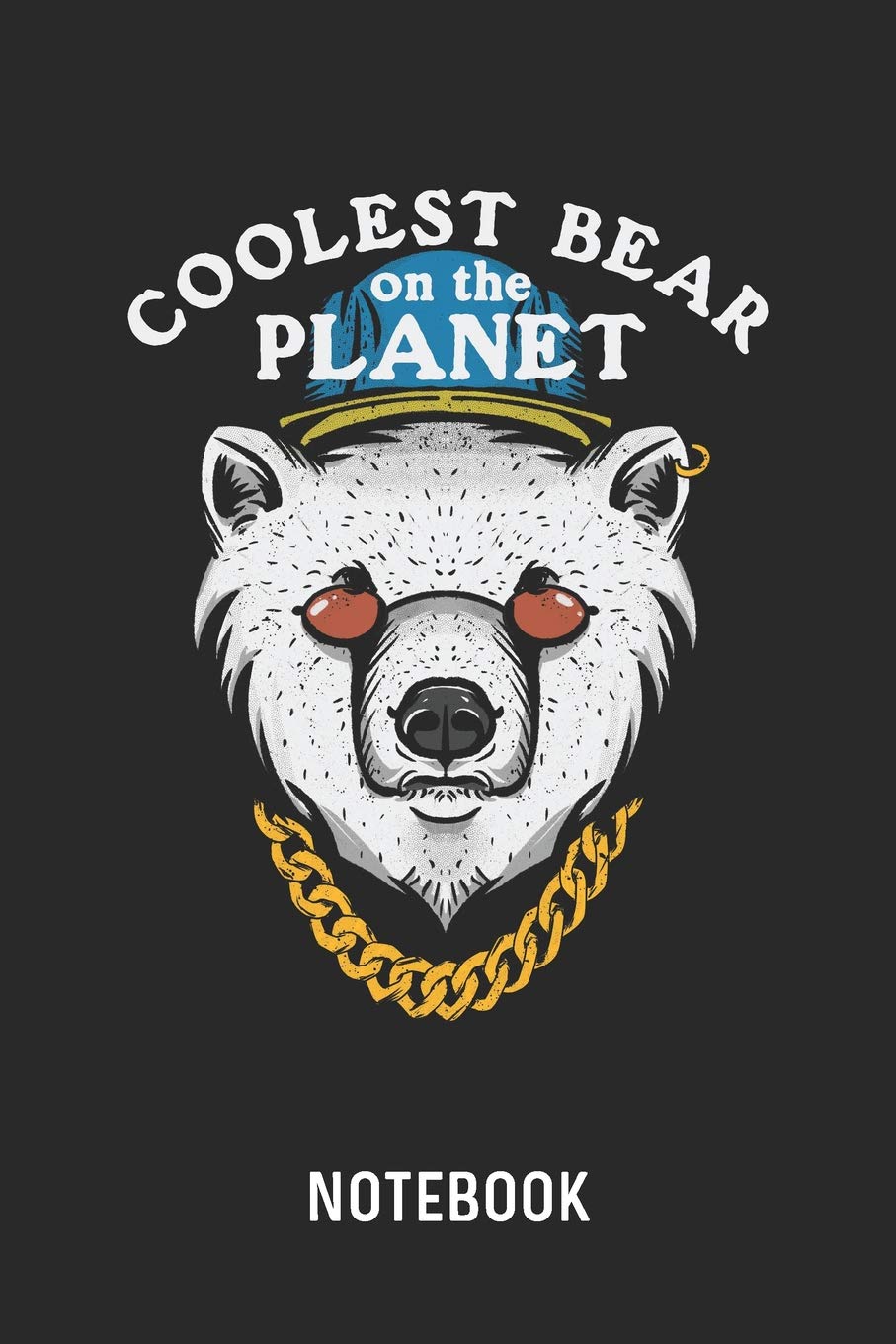 Coolest Bear On The Planet Notebook: Blank & Lined Polar Bear Journal (6" x 9") Books