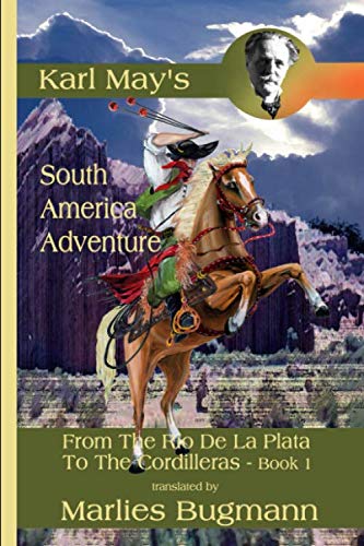 From The Rio De La Plata To The Cordilleras I Action & Adventure