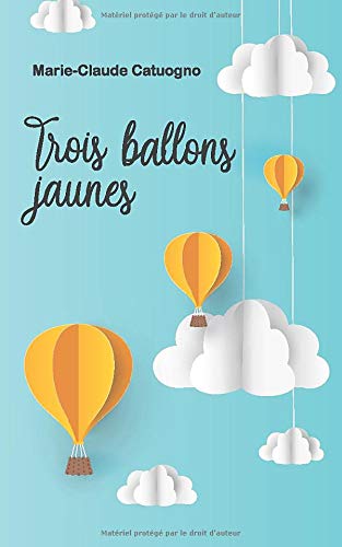trois ballons jaunes dvd