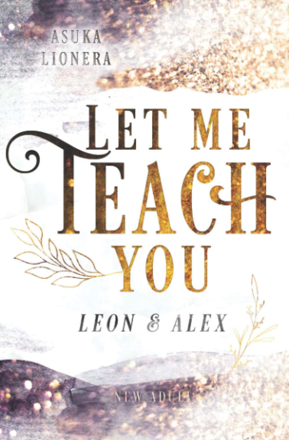 Let Me Teach You: Leon & Alex (Heartfield, Band 1) Contemporary literature