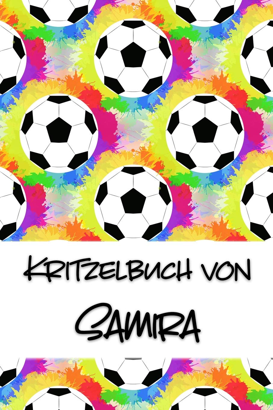Kritzelbuch von Samira: Kritzel- und Malbuch mit leeren Seiten für deinen personalisierten Vornamen Books