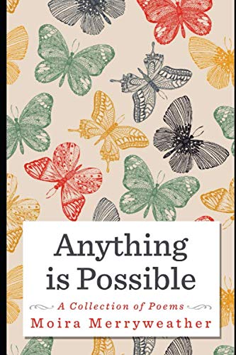 Anything is Possible: A Collection of Poems Contemporary literature