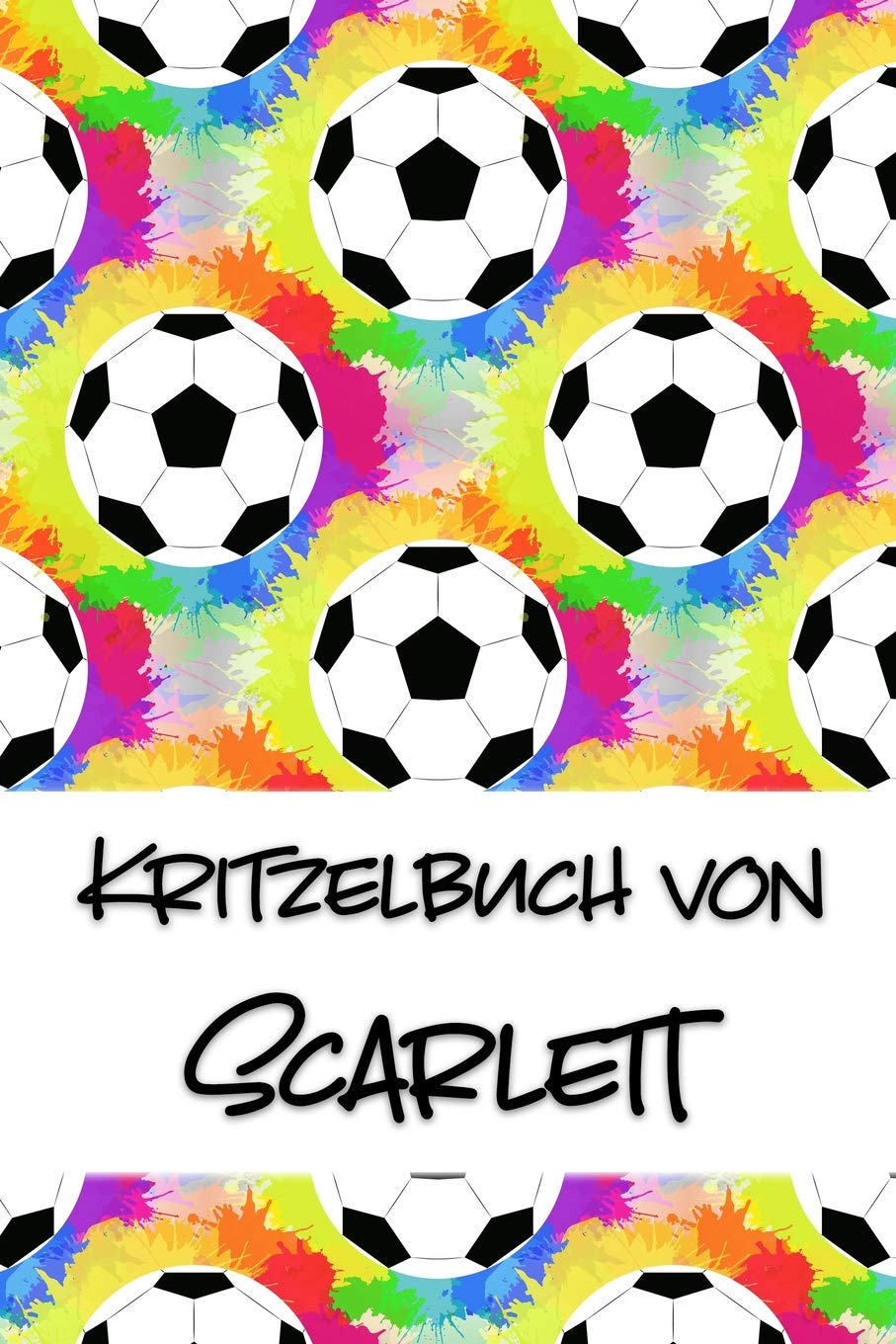 Kritzelbuch von Scarlett: Kritzel- und Malbuch mit leeren Seiten für deinen personalisierten Vornamen Books