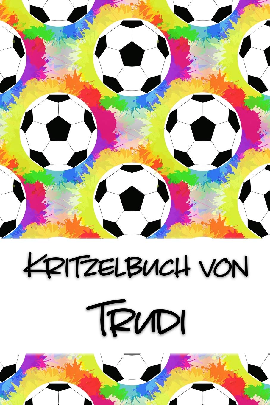 Kritzelbuch von Trudi: Kritzel- und Malbuch mit leeren Seiten für deinen personalisierten Vornamen Books